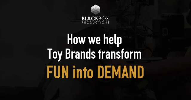 How We Help Toy Brands Transform Fun Into Demand