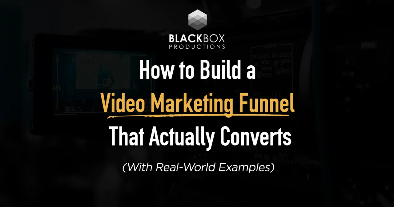 How to Build a Video Marketing Funnel That Actually Converts