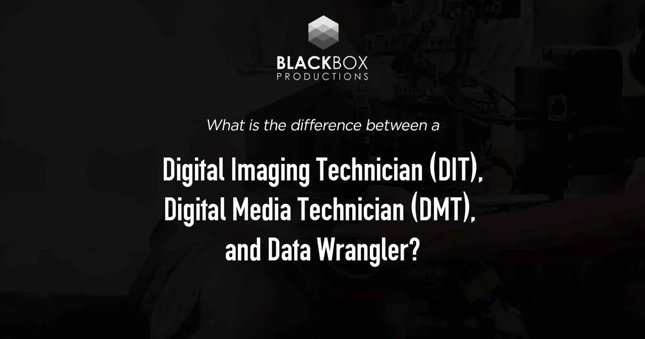 What's the Difference Between a DIT, DMT, and Data Wrangler?